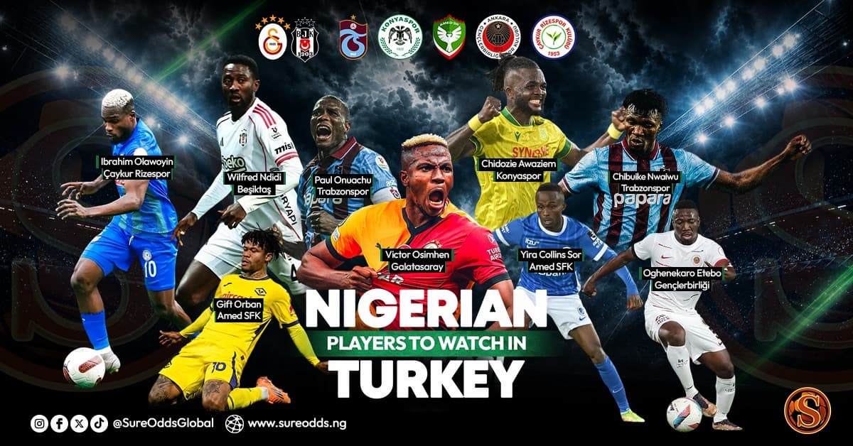 Nigerian Players to Watch in Turkey
